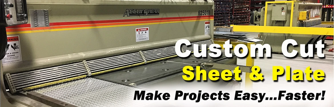 Custom Cut Sizes available in Sheet and Plate.